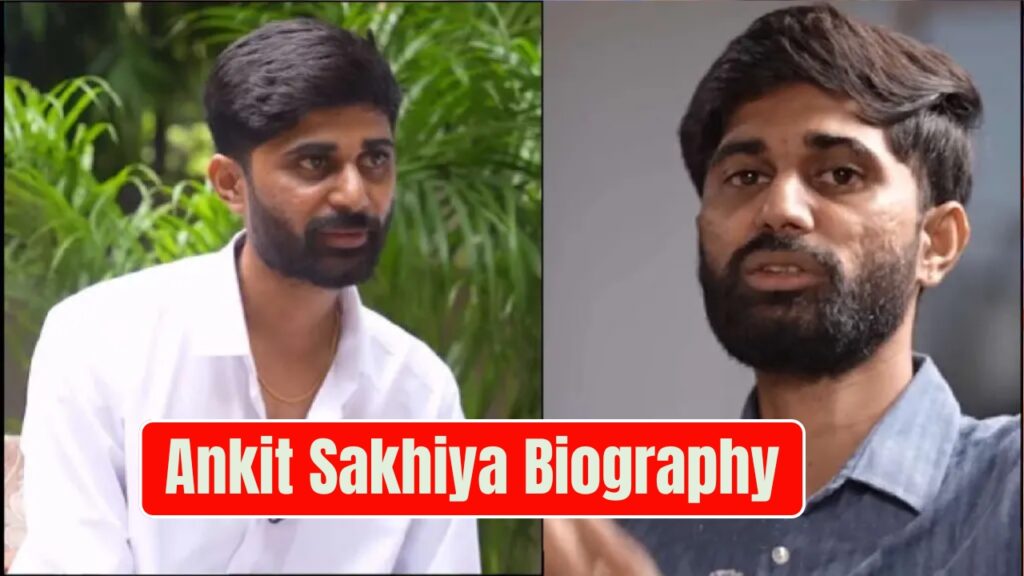 Ankit Sakhiya Biography
