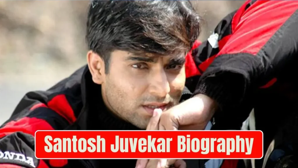 Santosh Juvekar Biography
