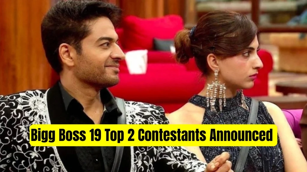 Bigg Boss 19 Top 2 Contestants Announced