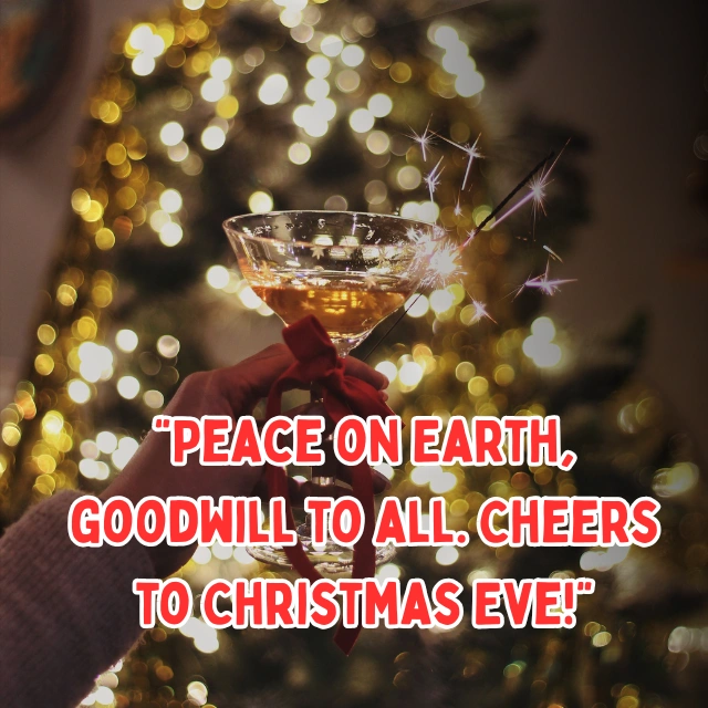 Cheers to Christmas Eve