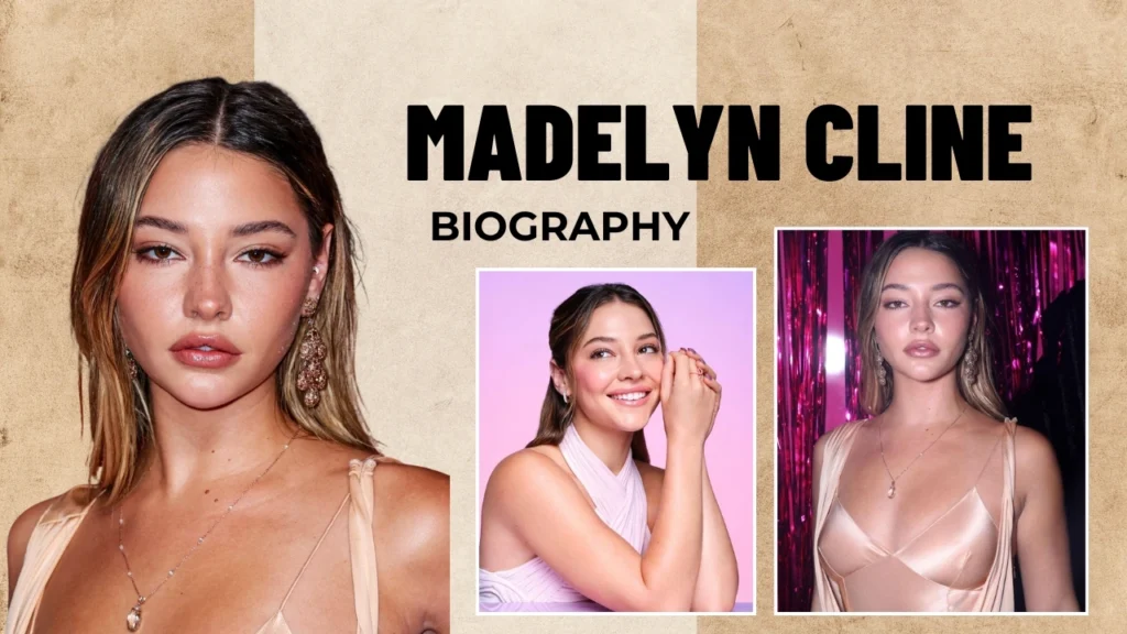 Madelyn Cline Biography