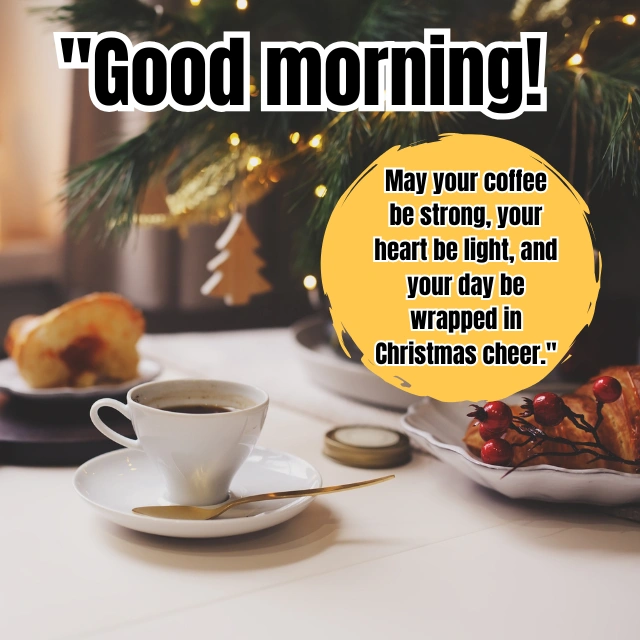 Pictures of Good Morning Christmas Quotes