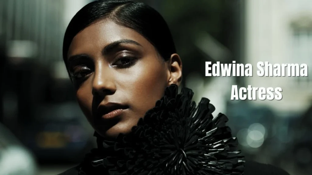 Edwina Sharma Actress