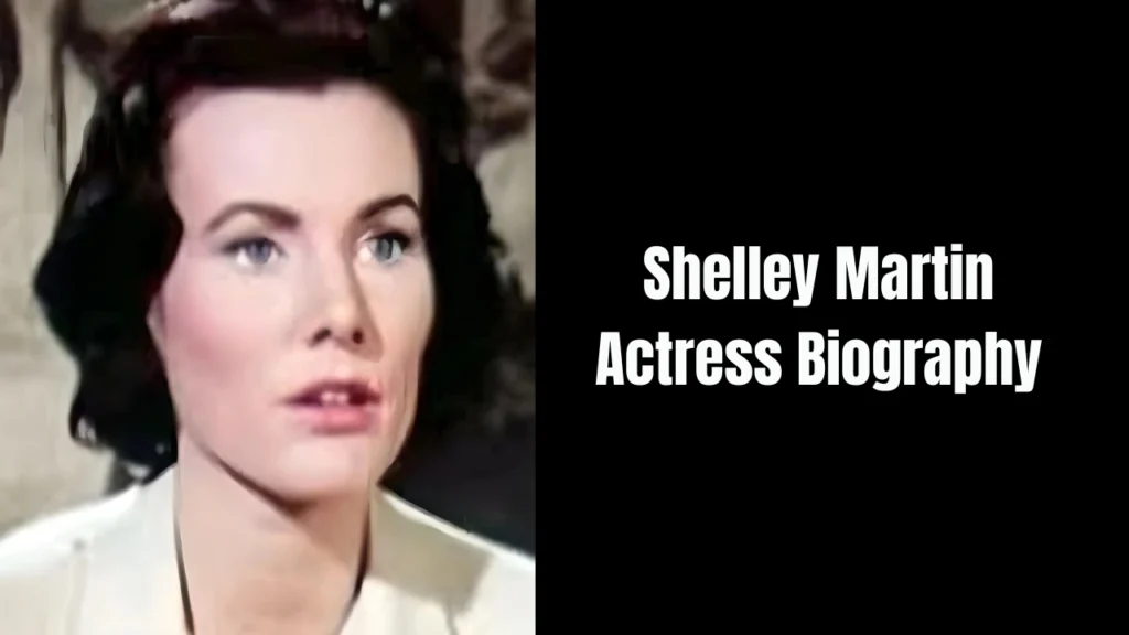 Shelley Martin Actress Biography