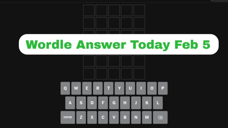 Wordle Answer Today Feb 5