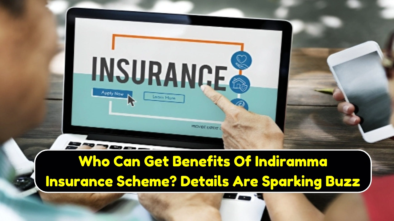 Benefits Of Indiramma Insurance Scheme