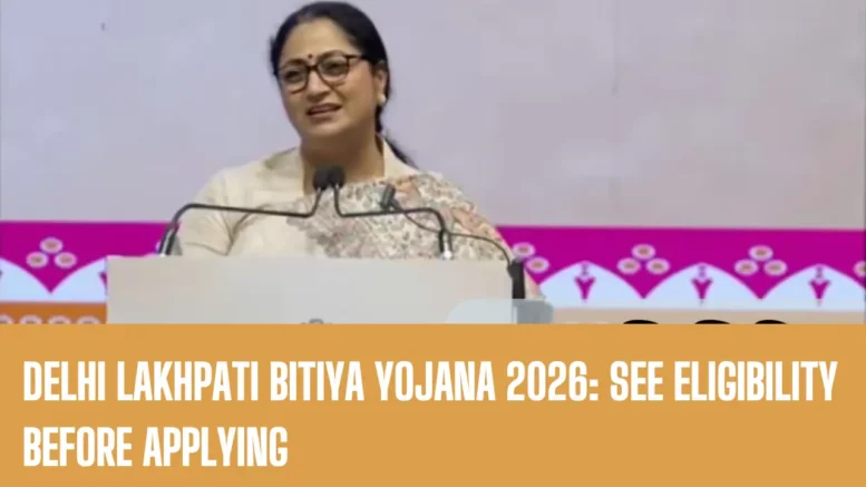 Delhi Lakhpati Bitiya Yojana 2026