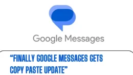 Google Messages Gets Copy Paste Update