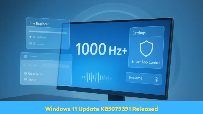 Windows 11 Update KB5079391 Released