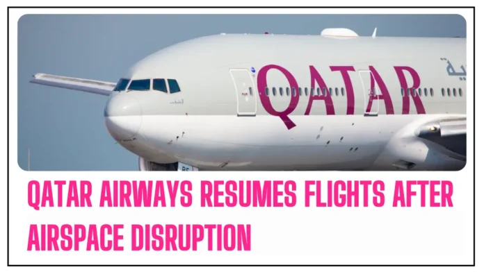 Qatar Airways Resumes Flights
