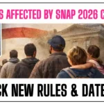 Millions Affected by SNAP 2026 Changes: Check New Rules & Dates