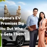 Telangana’s EV Policy Promises Big Benefits: But Who Actually Gets Them?