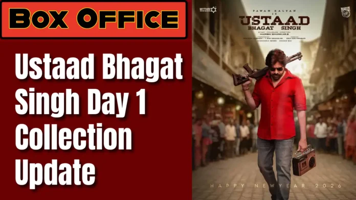 Ustaad Bhagat Singh Box Office