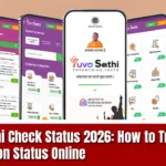 Yuva Sathi Check Status 2026: How to Track Application Status Online