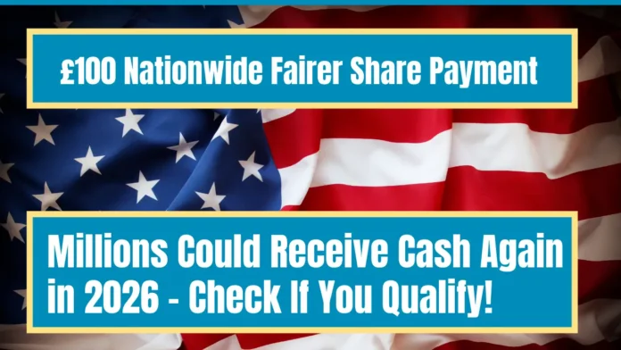 100 Nationwide Fairer Share Payment