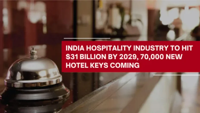 India Hospitality Industry to Hit 31 Billion