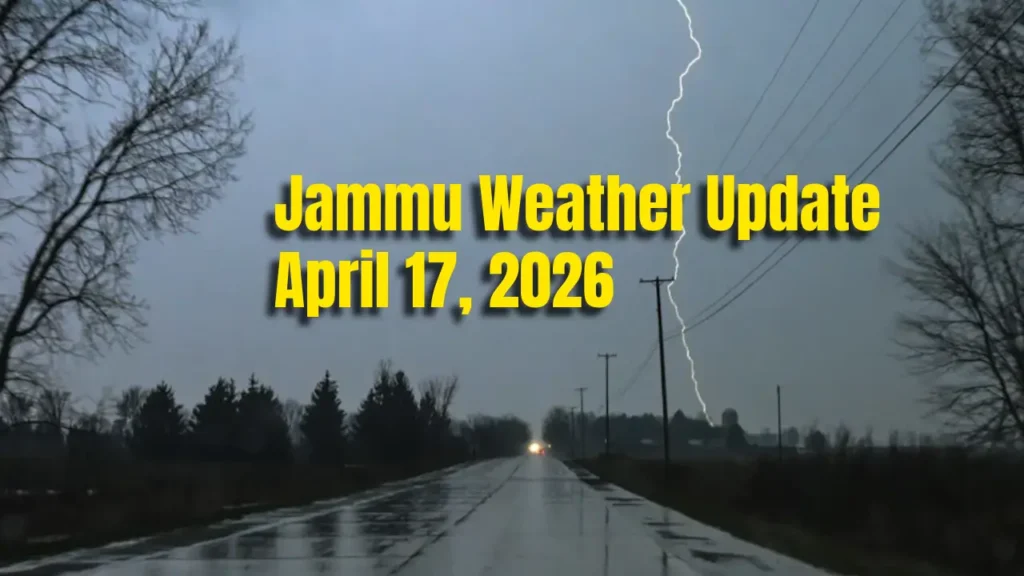 Jammu Weather Update April 17