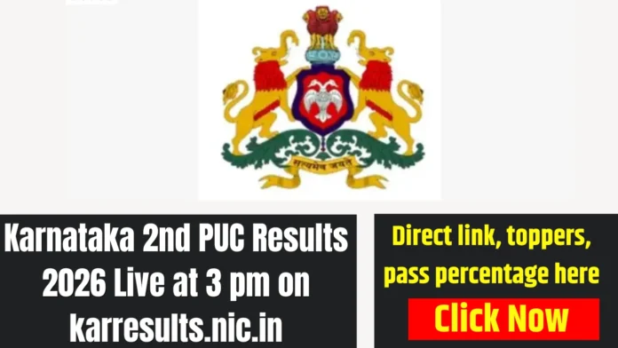 Karnataka 2nd PUC Results 2026 Live at 3 pm on karresults.nic.in