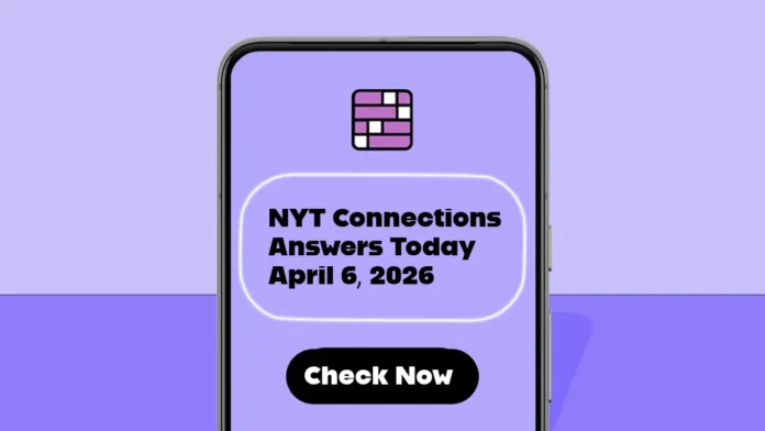 NYT Connections Answers Today April 6 2026