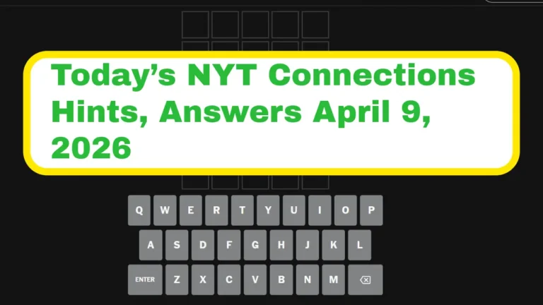 NYT Connections Hints Answers April 9, 2026
