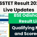 OSSTET Result 2026 Live Updates: BSE Odisha TGT Result Link, Qualifying Marks and Scorecard