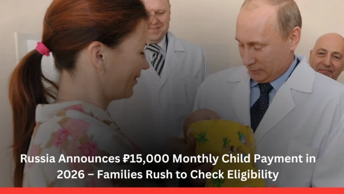 Russia Child Payment 2026