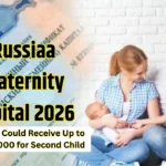 Russia Maternity Capital 2026: Families Could Receive Up to ₽1,000,000 for Second Child