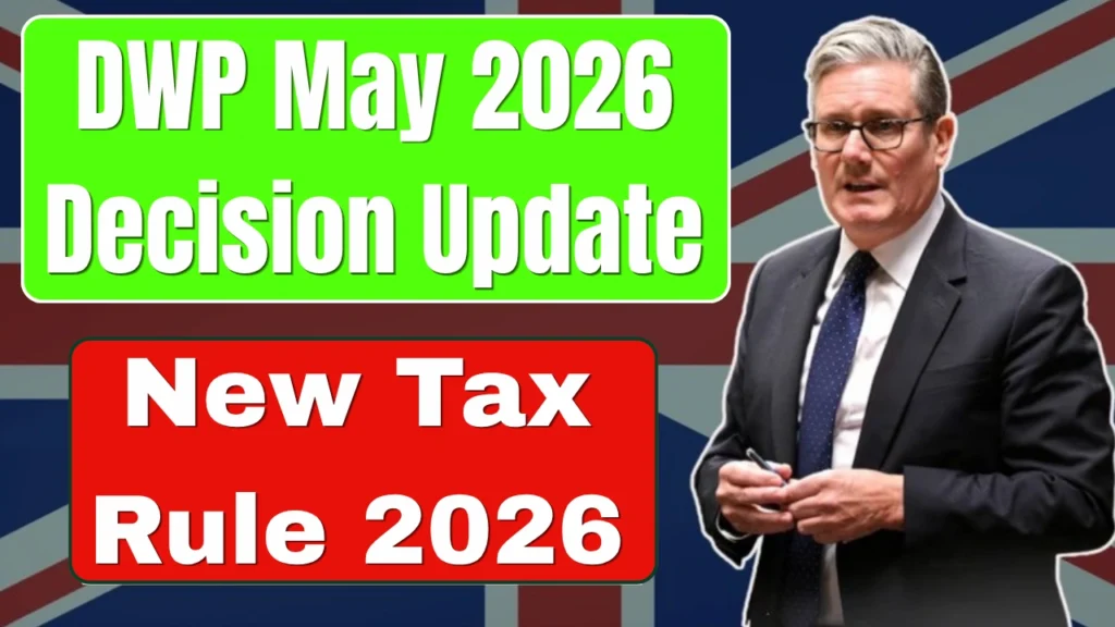 DWP May 2026 Decision Update