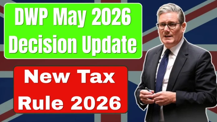 DWP May 2026 Decision Update