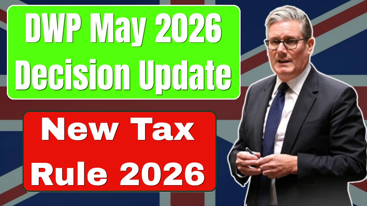 DWP May 2026 Decision Update
