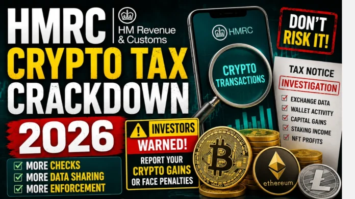 HMRC Crypto Tax Crackdown 2026
