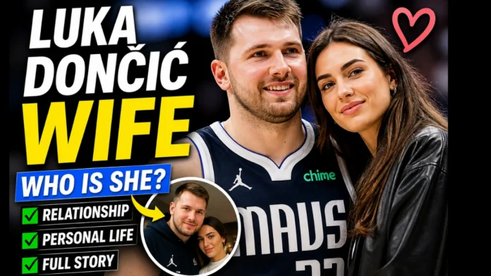 Luka Dončić Wife